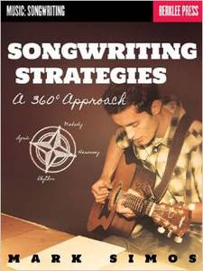Songwriting Strategies A 360deg Approach